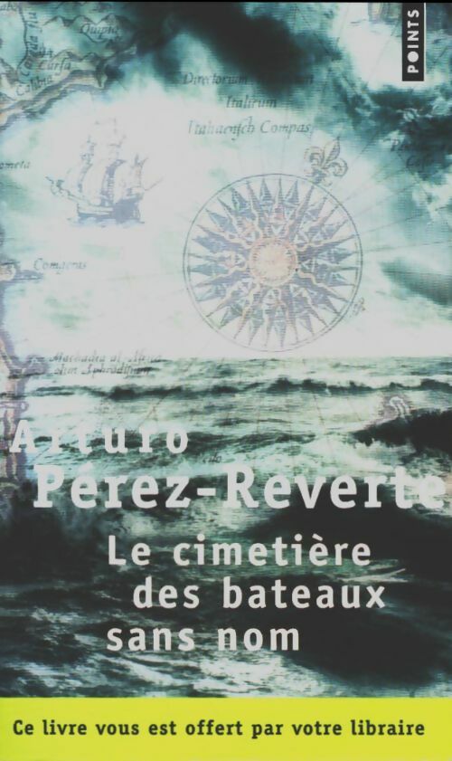 Livrenpoche : Le cimetière des bateaux sans nom - Arturo Pérez-Reverte - Livre
