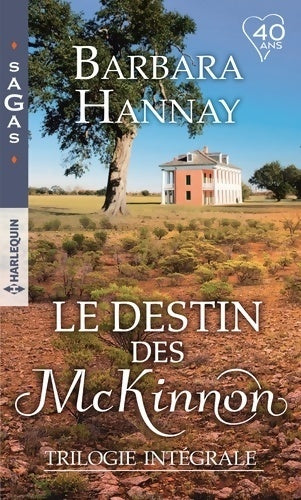 Livrenpoche : Le destin des McKinnon : Les amants de Southern Cross / Une rencontre pleine de promesses / Le secret de Reid McKinnon - Barbara Hannay - Livre