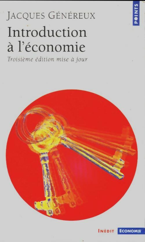 Livrenpoche : Introduction à l'économie - Jacques Généreux - Livre