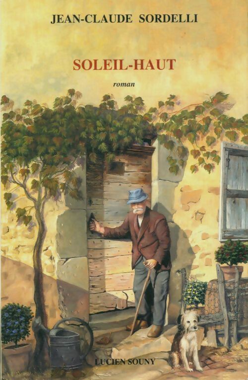 Livrenpoche : Soleil-haut - Jean-Claude Sordelli - Livre