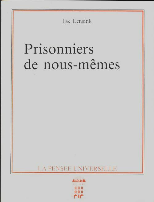 Livrenpoche : Prisonniers de nous-même - Ilse Lensink - Livre