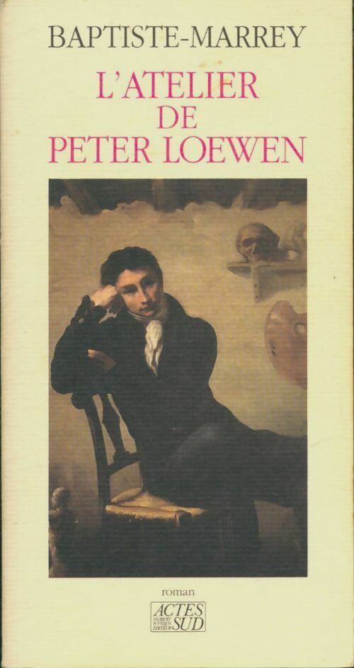 Livrenpoche : L'atelier de Peter Loewen - Baptiste-Marrey - Livre