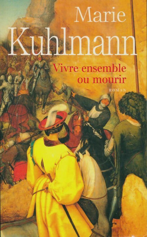 Livrenpoche : Vivre ensemble ou mourir - Marie Kuhlmann - Livre