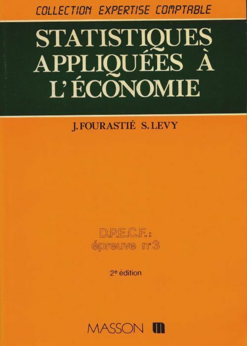 Livrenpoche : Statistiques appliquées à l'économie - Jacqueline Fourastié - Livre