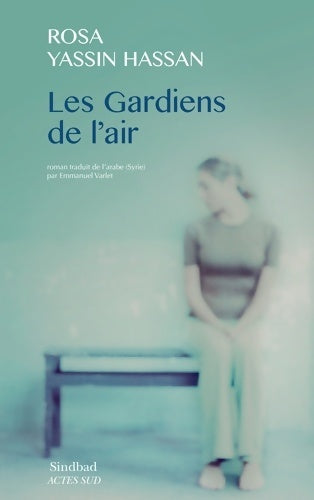 Livrenpoche : Les gardiens de l'air - Rosa Yassin Hassan - Livre