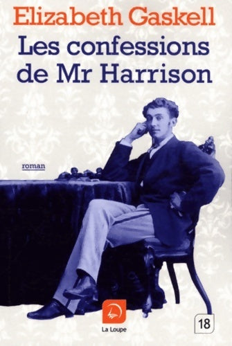 Livrenpoche : Les confessions de Mr Harrison - Elizabeth Gaskell - Livre
