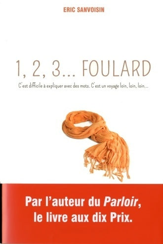 Livrenpoche : 1, 2, 3... foulard - Eric Sanvoisin - Livre