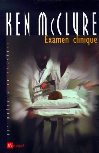 Livrenpoche : Examen clinique - Ken McClure - Livre