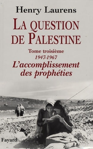 Livrenpoche : La question de Palestine Tome III - Henry Laurens - Livre