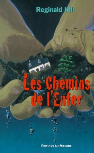 Livrenpoche : Les chemins de l'enfer - Reginald Hill - Livre