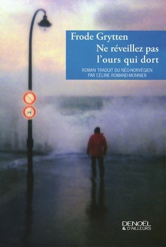 Livrenpoche : Ne réveillez pas l'ours qui dort - Frode Grytten - Livre