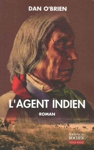 Livrenpoche : L'agent indien - Dan O'Brien - Livre