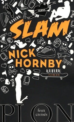 Livrenpoche : Slam - Nick Hornby - Livre