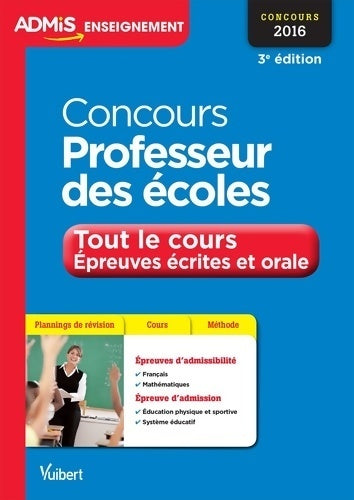Livrenpoche : Concours professeur des écoles tout le cours épreuves écrites et orales 2016 - Marc Loison - Livre