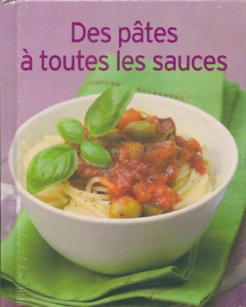 Livrenpoche : Des pâtes à toutes les sauces - Collectif - Livre