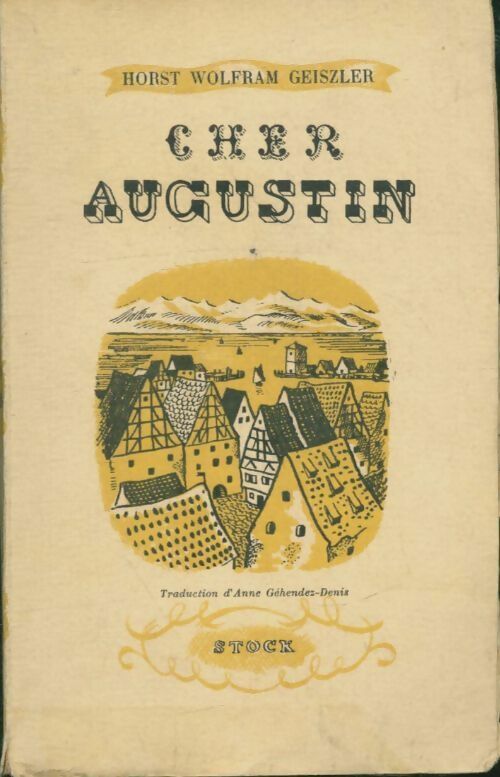 Livrenpoche : Cher Augustin - Horst Wolframm Geiszler - Livre