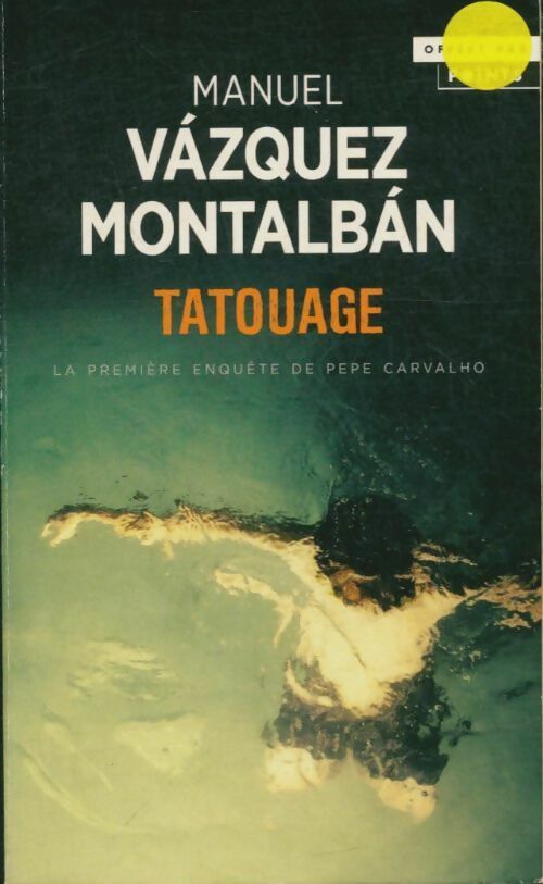 Livrenpoche : Tatouage - Manuel Vàzquez Montalbàn - Livre