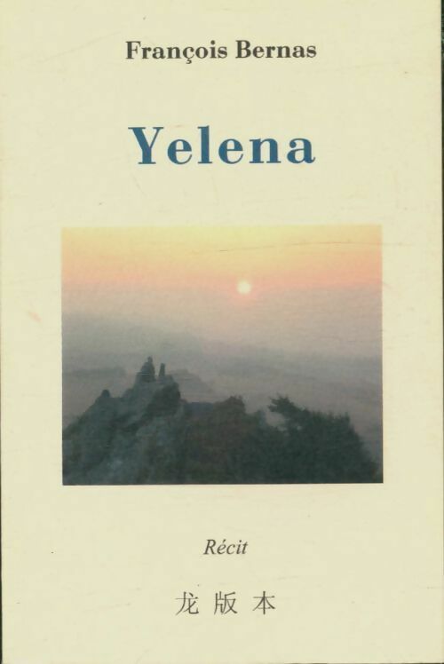 Livrenpoche : Yelena - François Bernas - Livre