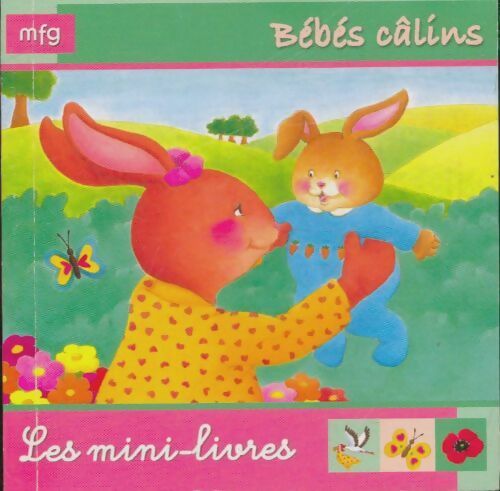 Livrenpoche : Bébés câlins - Sylvie Lazourenko - Livre