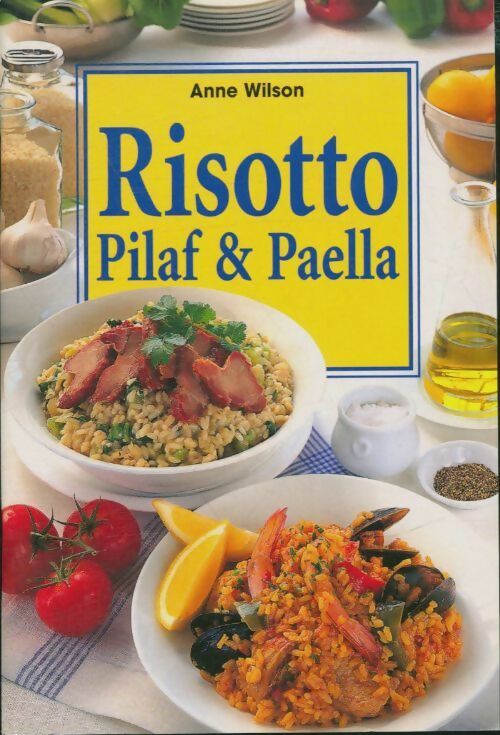 Livrenpoche : Risotto, pilaf et paella - Anne Wilson - Livre