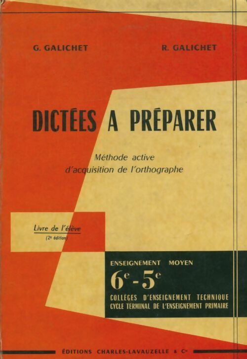 Livrenpoche : Dictées à préparer 6e-5e - Georges Galichet - Livre