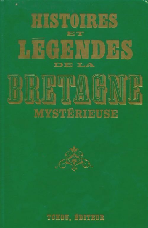Livrenpoche : Histoires et légendes de la Bretagne mystérieuse - Gwenc&amp;#39;hlan Le Scou&euml;zec - Livre