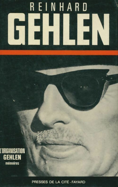 Livrenpoche : L'organisation Gehlen mémoires - Reinhard Gehlen - Livre