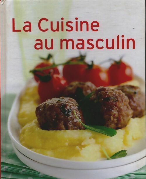 Livrenpoche : La cuisine au masculin - Collectif - Livre