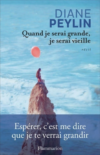 Livrenpoche : Quand je serai grande, je serai vieille - Diane Peylin - Livre