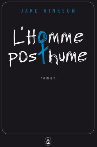 Livrenpoche : L'homme posthume - Jake Hinkson - Livre