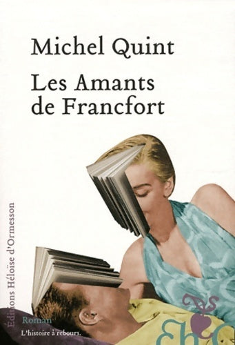 Livrenpoche : Les amants de Francfort - Michel Quint - Livre