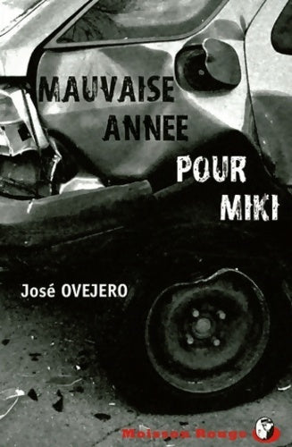 Livrenpoche : Mauvaise année pour Miki - José Ovejero - Livre