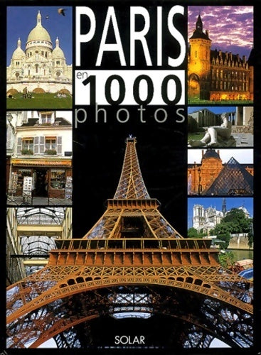 Livrenpoche : Paris en 1000 photos - Collectif - Livre
