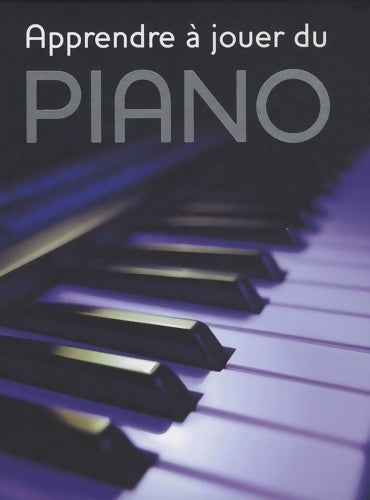 Livrenpoche : Apprendre à jouer du piano - Nick Freeth - Livre