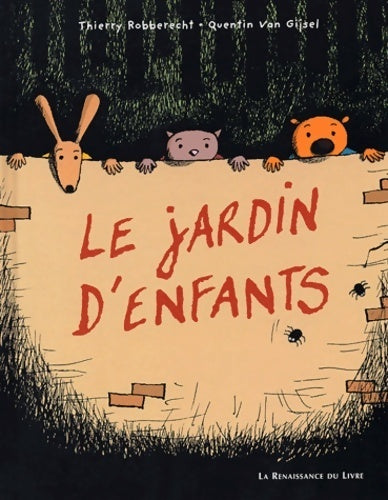 Livrenpoche : Le jardin d'enfants - Thierry Robberecht - Livre