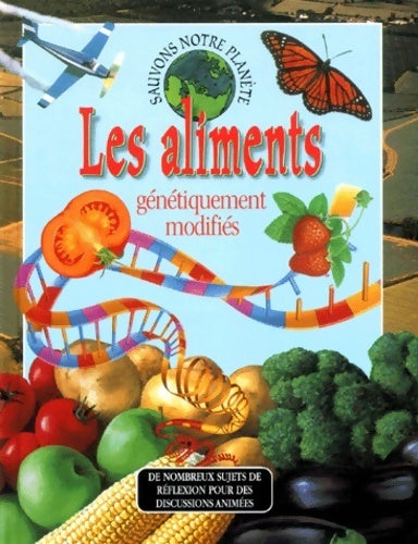 Livrenpoche : Les aliments génétiquement modifiés - Nigel Hawkes - Livre