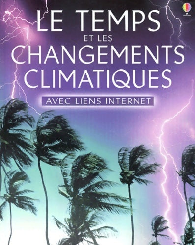 Livrenpoche : Le temps et les changements climatiques - Laura Howell - Livre