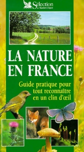Livrenpoche : La nature en France. Guide pratique pour tout reconnaître en un clin d'oeil - Vincent Albouy - Livre