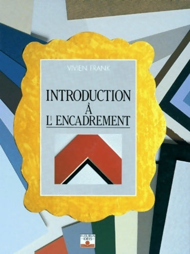 Livrenpoche : Introduction à l'encadrement - Vivien Frank - Livre
