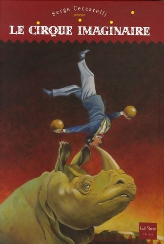 Livrenpoche : Le cirque imaginaire - Serge Ceccarelli - Livre