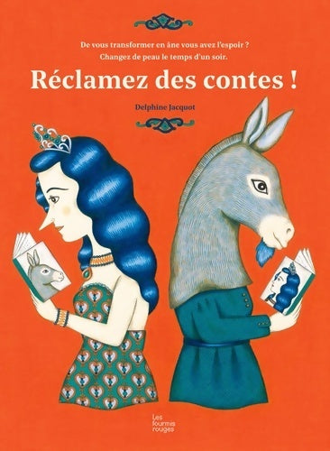 Réclamez des contes ! - Delphine Jacquot - Livre