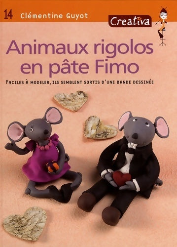 Livrenpoche : Animaux rigolos en pâte fimo - Clémentine Guyot - Livre