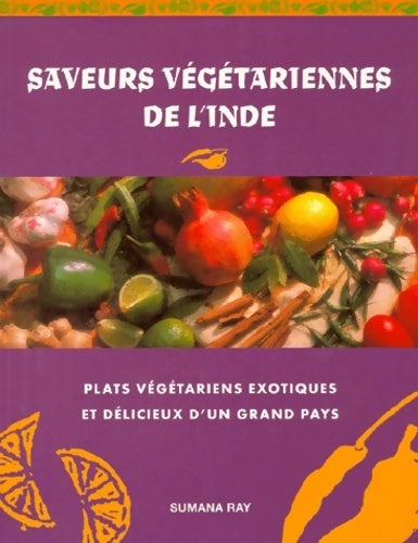 Livrenpoche : Saveurs végétariennes de l'Inde - Sumana Ray - Livre