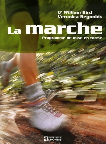 Livrenpoche : La marche - William Bird - Livre