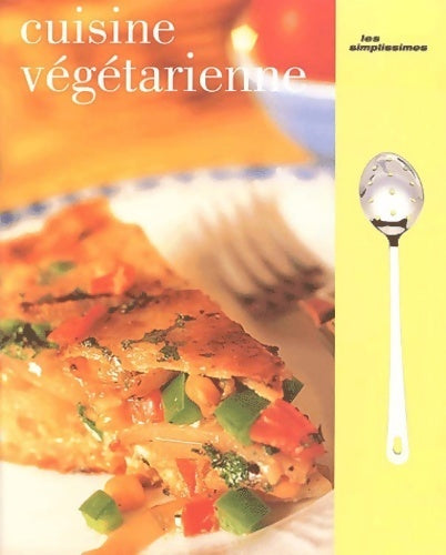 Livrenpoche : Cuisine végétarienne - Christophe Sagniez - Livre