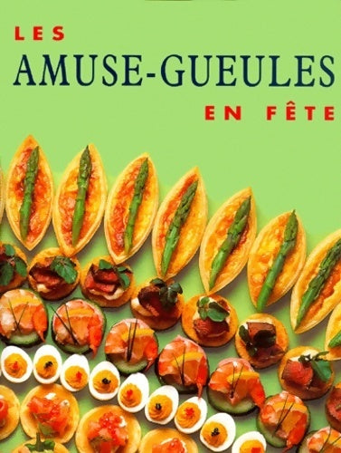 Livrenpoche : Les amuse-gueules en fête - Jane Price - Livre
