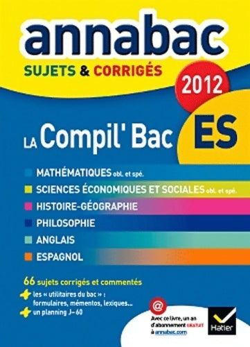Livrenpoche : La compil' bac ES sujets & corrigés 2012 - Collectif - Livre