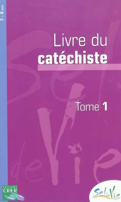 Livrenpoche : Livre du catéchiste Tome I - Collectif - Livre
