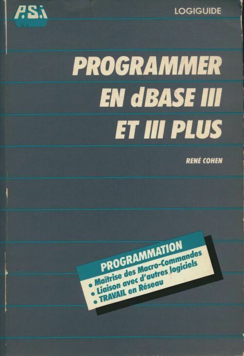 Livrenpoche : Programmes en dbase III et III plus - René Cohen - Livre