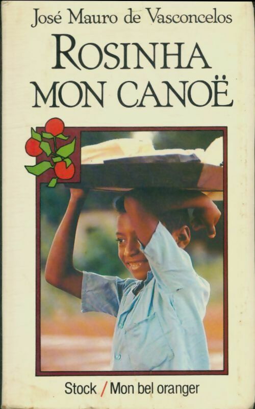 Livrenpoche : Rosinha mon canoë - De Vasconcelos-J. M. - Livre